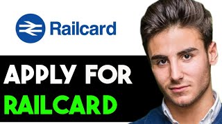 HOW TO APPLY FOR RAILCARD IN UK 2024 FULL GUIDE [upl. by Dippold]