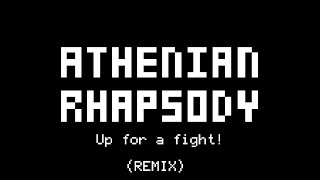 Athenian Rhapsody  Up for a fight FM Remix [upl. by Oramlub]