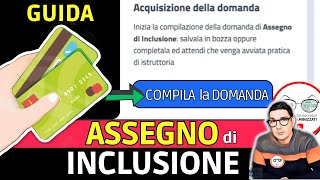 ASSEGNO INCLUSIONE GUIDA compilazione DOMANDA ONLINE ➡ Come si compila la domanda INPS ADI [upl. by Siroval]