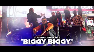 BOBERG DER ECHTE  BIGGY BIGGY Official Video prod by JoChainz [upl. by Arty]