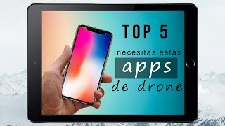 Las Mejores 5 Aplicaciones de DRONE para TELEFONOS MOVILES  Android amp iOS [upl. by Oniliuqnart]