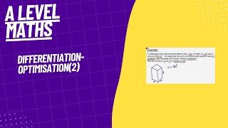 DifferentiationOptimisation2 A Level Maths [upl. by Sands448]