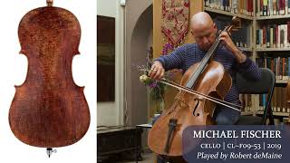 Michael Fischer quot1697 Tecchlerquot cello 2019  Robert deMaine  at the Metzler Violin Shop [upl. by Marinelli]