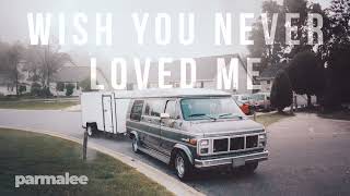 Parmalee  Wish You Never Loved Me Official Audio [upl. by Nnahoj]