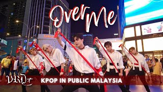 KPOP IN PUBLIC MALAYSIA BOYS PLANET 보이즈플래닛  OVER ME Dance Cover ONETAKE by VERENDUS [upl. by Ynnatirb232]