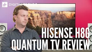 Hisense H8G Quantum TV Review  Part 1 [upl. by Aborn]