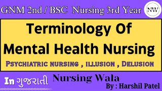 Terminologys I Part  1 II Mental Health Nursing II 3 rd year BSC  GNM 2 nd  In Gujarati  IMP [upl. by Orren]