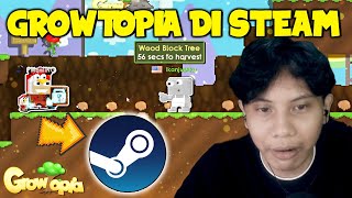 Growtopia ada di Steam Apa kesan pertama kalian main Growtopia di Steam  Growtopia Indonesia [upl. by Niffirg]