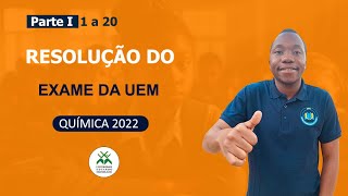 PARTE 1 Resolução de exame de admissão de Química UEM 2022 [upl. by Spaulding]