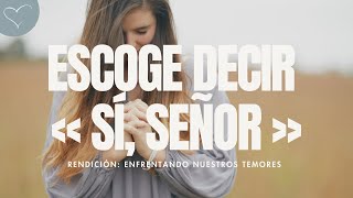 Escoge decir «sí Señor»  ANC Podcast [upl. by Fenwick]