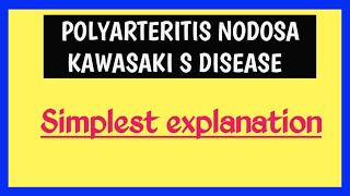 Polyarteritis Nodosa Kawasaki disease  Vasculitis Pathology [upl. by Dirk201]