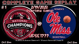 UPSET 1 South Carolina Gamecock Womens Basketball vs Ole Miss WBB  21923  Full Game Replay [upl. by Vas276]