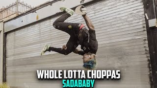 Sada Baby Whole Lotta Choppas Dance Challenge [upl. by Dnalra]