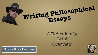 Writing Philosophical Essays [upl. by Ethelinda544]