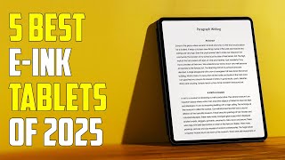 5 Best EInk Tablet 2025  Best NoteTaking Tablet 2025 [upl. by Nemrak]