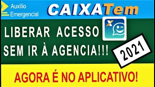 CAIXA TEM LIBERAR ACESSO 2021 Sem ir à agência – RESOLVIDO [upl. by Lord]