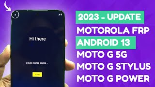 Motorola FRP BYPASS Android 13  Moto G 5GMoto G Stylus 5GMoto G Power Without Computer 2023 NEW [upl. by Eintihw13]