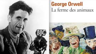 George Orwell  La Ferme des animaux 2017  Samedi noir  France Culture [upl. by Ever164]