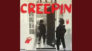 Creepin [upl. by Dynah]