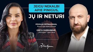 Finansų rentgenas 1 Povilas Petrauskas jeigu nekalbi apie pinigus jų ir neturi [upl. by Herv]