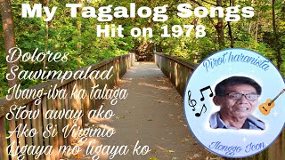 PIROT TAGALOG SONGS HIT oN 1978 PIROT HARANISTA 52620 [upl. by Pillihp]