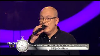 Vladimir Stojanovic Vlada  Oci jedne zene  live  Nikad nije kasno  EM 09  27112016 [upl. by Eenttirb]