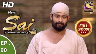 Mere Sai  Ep 90  Full Episode  30th January 2018 [upl. by Eimilb153]