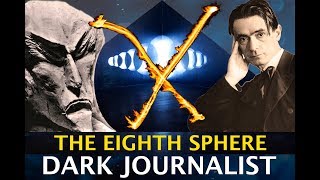 EIGHTH SPHERE DECEPTION STEINER VS AHRIMAN amp TRANSHUMANISM TRAP DARK JOURNALIST X SERIES PART XIII [upl. by Colt54]