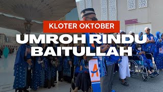 Umroh rindu baitullah Oktober [upl. by Yelsew]