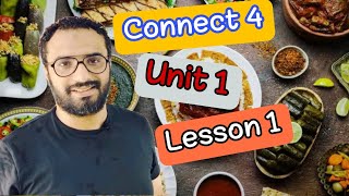 شرح كونكت 4 للصف الرابع الترم الأول الوحدة الأولى الدرس الأول  Connect 4 Unit 1 Lesson1 2023 [upl. by Halihs845]