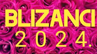 BLIZANCI 2024 GODINA 💛 VELIKI GODIŠNJI HOROSKOP TAROT [upl. by Cerell]