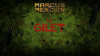 Marcus amp Mercier  Le gilet [upl. by Elliven752]