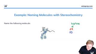 IUPAC Naming Example with Stereochemistry  Learn Organic Chemistry with Wizeprep [upl. by Ailecec]