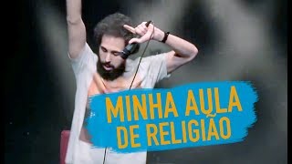 MURILO COUTO  A aula de religião que eu tinha no colégio [upl. by Hieronymus972]