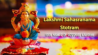 Sri Lakshmi Sahasranama Stotram  1008 Names of Goddess Lakshmi  Must Listen  SmtRVedavalli [upl. by Sihon]