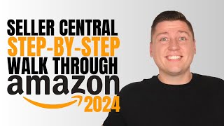 Complete Amazon Seller Central Tutorial Dont Touch These Settings [upl. by Northrop]