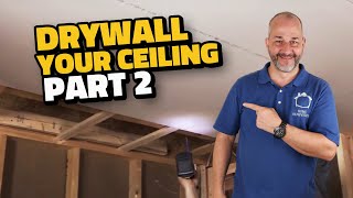 Installing Drywall on Your Ceiling  Drywall Installation Guide Part 2 [upl. by Belayneh960]