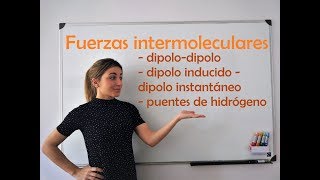 QUÍMICA Fuerzas intermoleculares Van der Waals London y enlaces de hidrógeno [upl. by Wolfe]