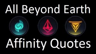 Civilization Beyond Earth All Affinity Quotes  Levels [upl. by Karlow]