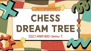 아라JLS Dream Tree  CHESS9월  DSC1 MWF400Jenny T [upl. by Ennovehs]