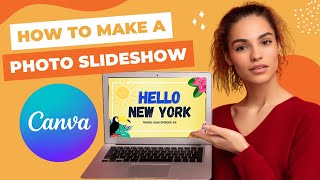 How to Create a Stunning Photo Slideshow using Canva [upl. by Cele]