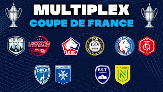 LIVE MULTIPLEX COUPE DE FRANCE   LILLEPAU NIORTAUXERRE THAONNANTES etc [upl. by Edelstein]