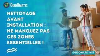 👉 Nettoyage avant installation  ne manquez pas ces zones essentielles [upl. by Yzeerb]