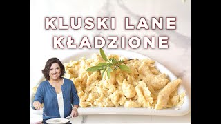 Kluski Lane  Kładzione najlepszy dodatek do zup i sosów [upl. by Townie]