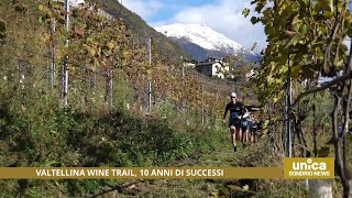 Valtellina Wine Trail 10 anni di successi [upl. by Puduns]