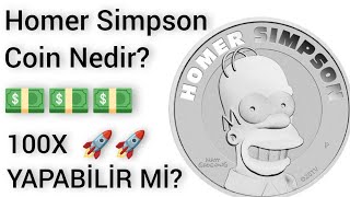 Homer Simpson Coin Nedir Homer Simpson Coin Geleceği Homer Simpson Coine 100X Yapabilir Mi🔥🚀 [upl. by Vadnee]