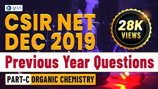 CSIR NET Chemical Science Previous year Questions of Organic Chemistry [upl. by Utir]