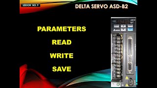 DELTA SERVO ASDAB2 PARAMETERS READ WRITE AND SAVE  DELTA SERVO B2 UPLOAD AND DOWNLOAD PARAMETERS [upl. by Akeemaj941]