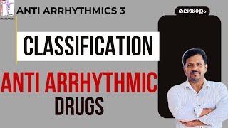 Antiarrhythmics Classification Pharmacology Malayalam [upl. by Accire]