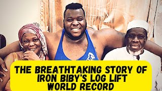 The BREATHTAKING Story of IRON BIBY’s World Record Log Lift [upl. by Rexer]